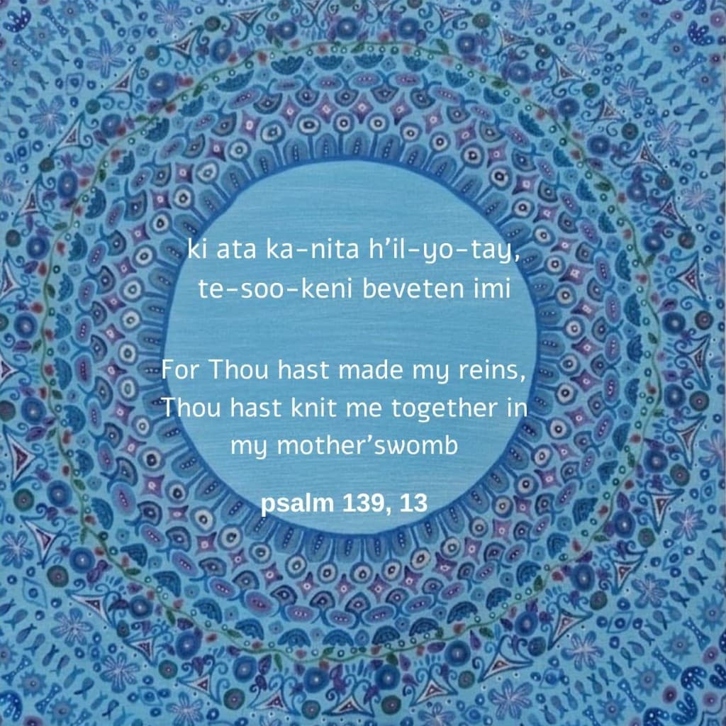 Knit Together, Psalm 139:13
